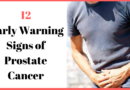 15 Early Signs of Prostate Cancer That Every Guy Needs To Know
